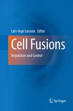 Cell Fusions: Regulation and Control