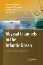 Abyssal Channels in the Atlantic Ocean: Water Structure and Flows