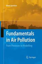 Fundamentals in Air Pollution: From Processes to Modelling