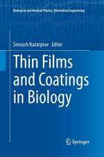 Thin Films and Coatings in Biology