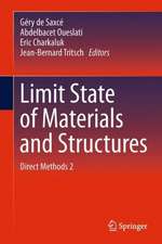 Limit State of Materials and Structures: Direct Methods 2