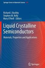 Liquid Crystalline Semiconductors: Materials, properties and applications