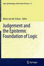 Judgement and the Epistemic Foundation of Logic