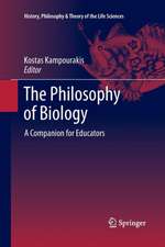 The Philosophy of Biology: A Companion for Educators