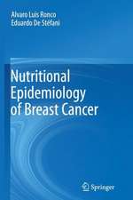 Nutritional Epidemiology of Breast Cancer