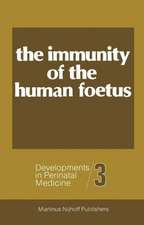 The Immunity of the Human Foetus and Newborn Infant