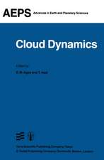 Cloud Dynamics: Proceedings of a Symposium held at the Third General Assembly of IAMAP, Hamburg, West Germany, 17–28 August, 1981