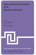 Static and Dynamic Properties of the Polymeric Solid State: Proceedings of the NATO Advanced Study Institute, held at Glasgow, U.K., September 6–18,1981