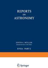 Reports on Astronomy: Transactions of the International Astronomical Union Volume XVIIA — Part 2