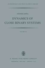 Dynamics of Close Binary Systems