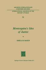 Montesquieu’s Idea of Justice