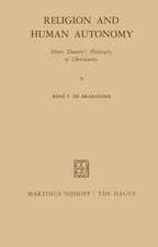 Religion and Human Autonomy: Henry Duméry’s Philosophy of Christianity