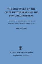 The Structure of the Quiet Photosphere and the Low Chromosphere: Proceedings of the ‘Bilderberg’ Conference Held Near Arnhem, Holland, April 17–21, 1967