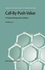 Call-By-Push-Value: A Functional/Imperative Synthesis