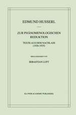 Zur Phänomenologischen Reduktion: Texte aus dem Nachlass (1926–1935)