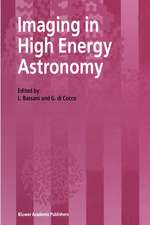 Imaging in High Energy Astronomy: Proceedings of the International Workshop held in Anacapri (Capri-Italy), 26–30 September 1994