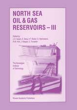 North Sea Oil and Gas Reservoirs — III: Proceedings of the 3rd North Sea Oil and Gas Reservoirs Conference organized and hosted by the Norwegian Institute of Technology (NTH), Trondheim, Norway, November 30–December 2, 1992