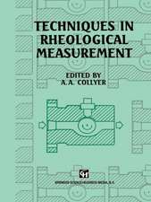 Techniques in Rheological Measurement