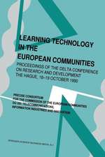 Learning Technology in the European Communities: Proceedings of the DELTA Conference on Research and Development — The Hague 18–19 October 1990