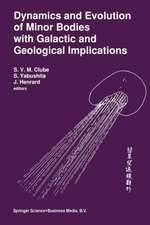 Dynamics and Evolution of Minor Bodies with Galactic and Geological Implications: Proceedings of the Conference held in Kyoto, Japan from October 28 to November 1,1991