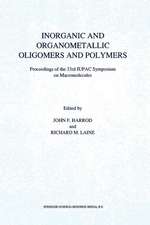 Inorganic and Organometallic Oligomers and Polymers: Proceedings of the 33rd IUPAC Symposium on Macromolecules