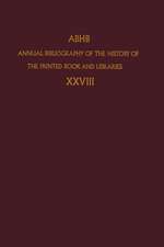 Annual Bibliography of the History of the Printed Book and Libraries