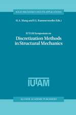 IUTAM Symposium on Discretization Methods in Structural Mechanics: Proceedings of the IUTAM Symposium held in Vienna, Austria, 2–6 June 1997