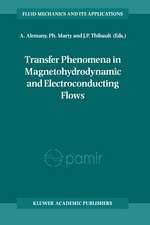 Transfer Phenomena in Magnetohydrodynamic and Electroconducting Flows: Selected papers of the PAMIR Conference held in Aussois, France 22–26 September 1997