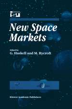 New Space Markets: Symposium Proceedings International Symposium 26–28 May 1997, Strasbourg, France