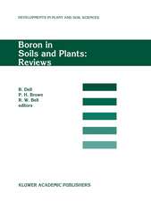 Boron in Soils and Plants: Reviews: Invited review papers for Boron97, the International Symposium on ‘Boron in Soils and Plants’, held at Chiang Mai, Thailand , 7–11 September 1997