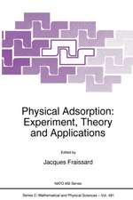 Physical Adsorption: Experiment, Theory and Applications