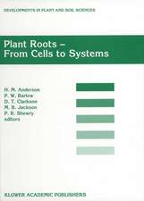 Plant Roots - From Cells to Systems: Proceedings of the 14th Long Ashton International Symposium Plant Roots — From Cells to Systems, held in Bristol, U.K., 13–15 September 1995