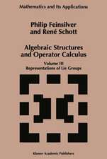 Algebraic Structures and Operators Calculus: Volume III: Representations of Lie Groups