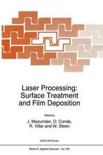 Laser Processing: Surface Treatment and Film Deposition