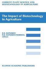 The Impact of Biotechnology on Agriculture: Proceedings of the International Conference: “The Meeting Point Between Fundamental and Applied in vitro Culture Research”, held at Amiens (France), July 10–12, 1989