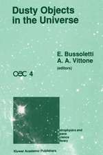 Dusty Objects in the Universe: Proceedings of the Fourth International Workshop of the Astronomical Observatory of Capodimonte (OAC 4), Held at Capri, Italy, September 8–13, 1989