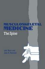 Musculoskeletal Medicine: The Spine