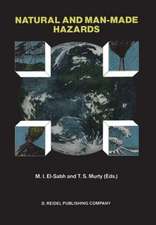 Natural and Man-Made Hazards: Proceedings of the International Symposium held at Rimouski, Quebec, Canada, 3–9 August, 1986