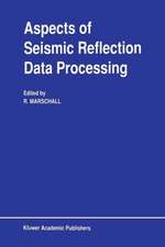 Aspects of Seismic Reflection Data Processing