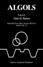 Algols: Proceedings of the 107th Colloquium of the International Astronomical Union held in Sidney, B.C., Canada, August 15–19, 1988