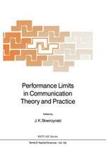 Performance Limits in Communication Theory and Practice