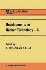 Developments in Rubber Technology—4