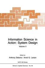 Information Science in Action: System Design: Volume II