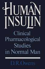 Human Insulin: Clinical Pharmacological Studies in Normal Man