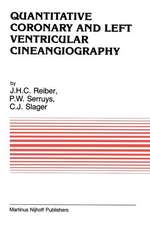 Quantitative Coronary and Left Ventricular Cineangiography: Methodology and Clinical Applications