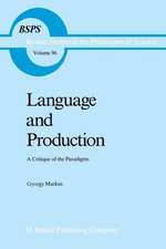 Language and Production: A Critique of the Paradigms