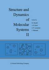 Structure and Dynamics of Molecular Systems: Volume II