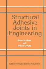 Structural Adhesive Joints in Engineering