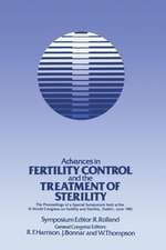 Advances in Fertility Control and the Treatment of Sterility: The Proceedings of a Special Symposium held at the XIth World Congress on Fertility and Sterility, Dublin, June 1983