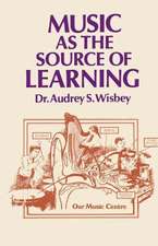 Music as the Source of Learning: Consultant in Early Childhood and Remedial Education and Educational Technology